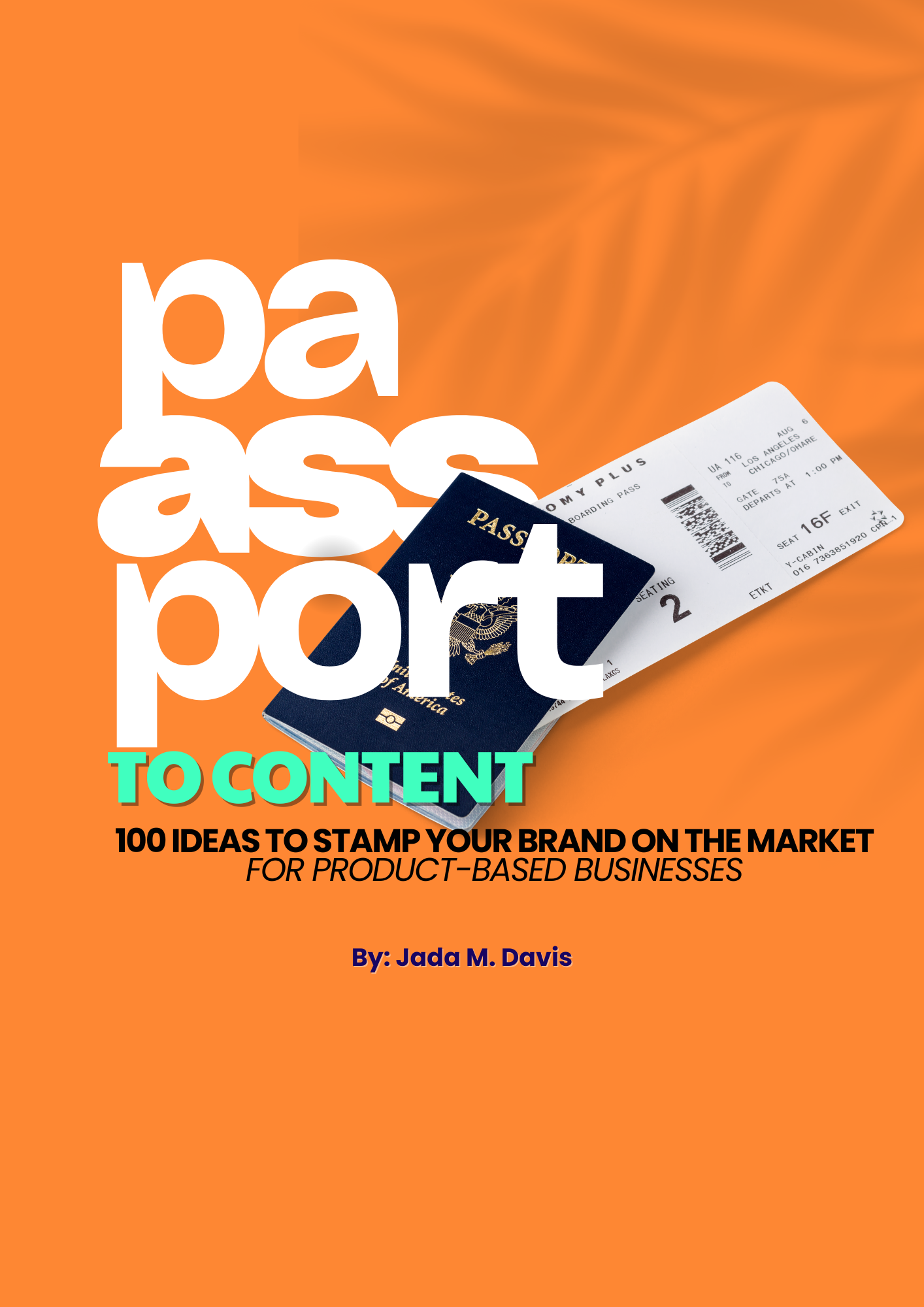 Passport to Content: 100 Ideas to Stamp Your Brand on the Market (e-book)