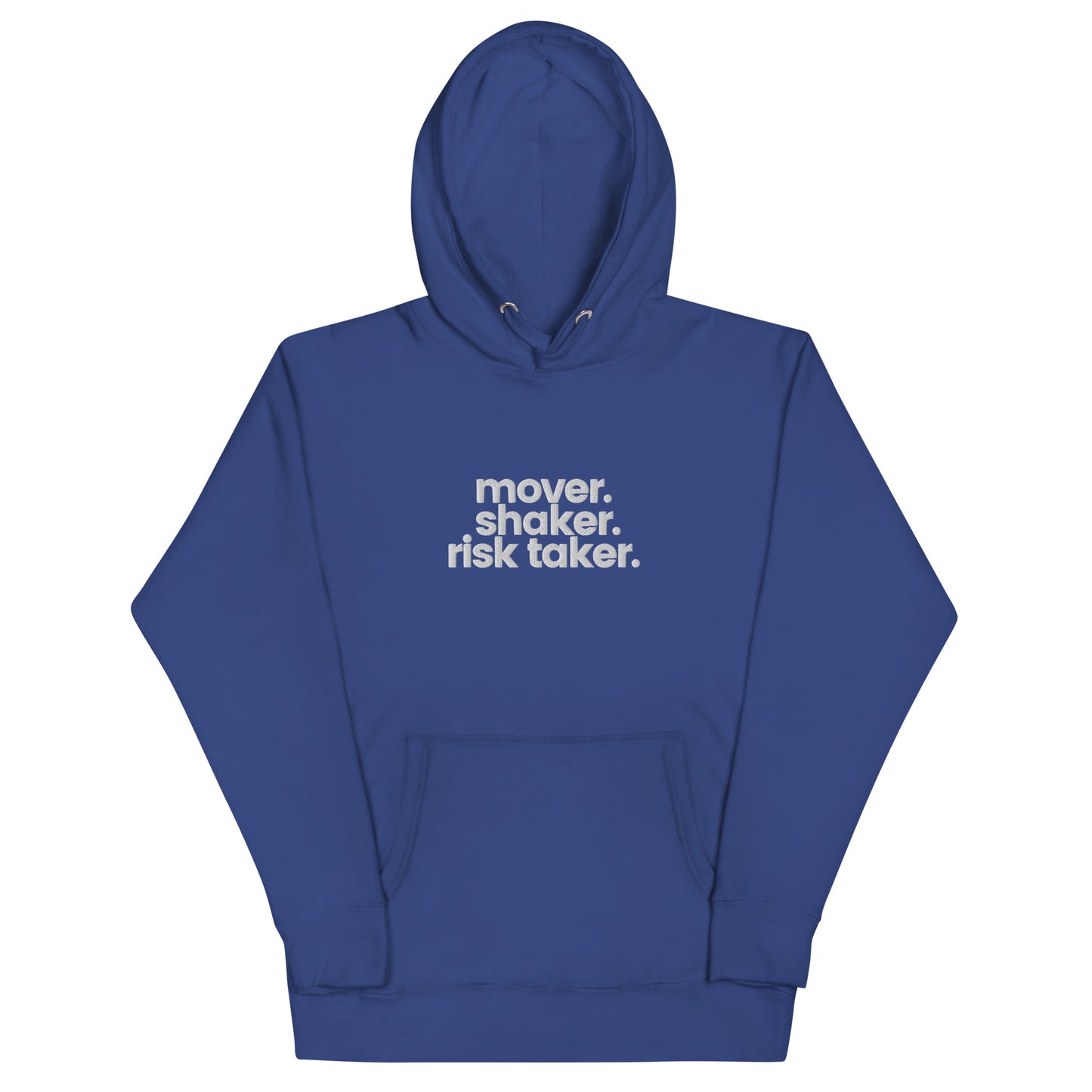 Mover. Shaker. Risk Taker. (Unisex) Hoodie