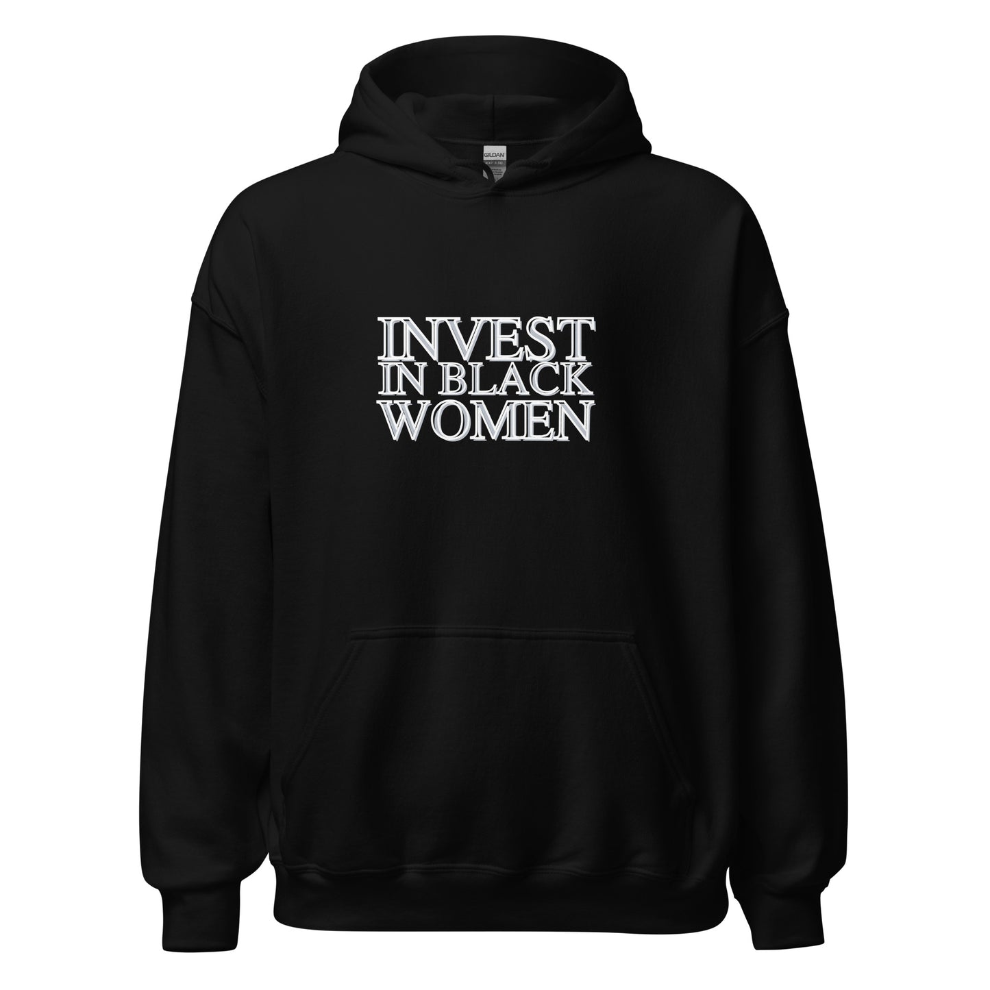 Invest in Black Women - (Unisex) Hoodie