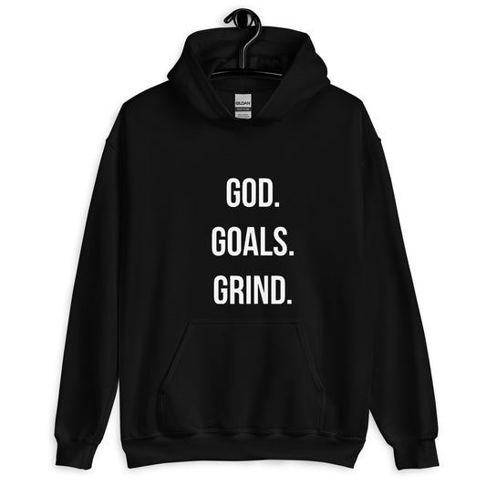 God. Goals. Grind. - Hoodie (Unisex)